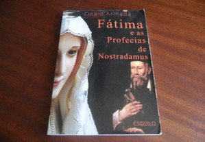 "Fátima e as Profecias de Nostradamus" de Fina d'Armada - 1ª Edição de 2012