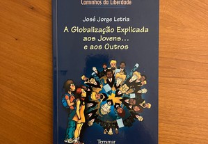 José Jorge Letria - A Globalização Explicada aos Jovens