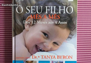 livro: Tanya Byron "O seu filho mês a mês - Dos 12 meses aos 4 anos"