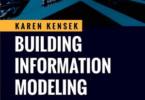 Building Information Modeling (BIM) - Fundamentos e Aplicações