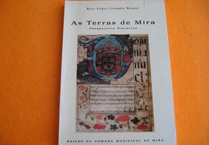 As Terras de Mira, Perspectiva Histórica - 1993