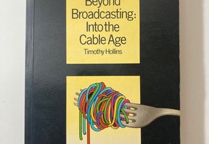 Beyond Broadcasting: Into the cable age