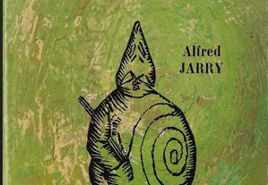 Alfred Jarry. Tout Ubu.