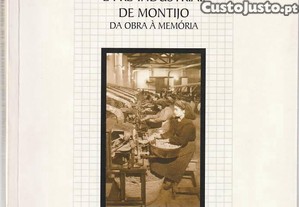 Património industrial e pré-industrial de Montijo-Alfredo Tinoco; Élia Maria de Abreu de Sousa