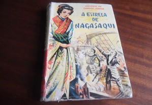 "A Estrela de Nagasaqui" de António de Campos Júnior - 4ª Edição de 1960