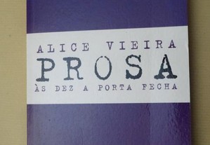 "Às Dez a Porta Fecha" de Alice Vieira