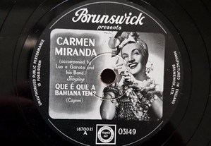 Grafonola Disco 78 rpm Carmen Miranda // Que é que a Bahiana Tem ?