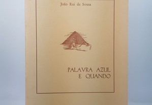POESIA João Rui de Sousa // Palavra Azul e Quando 1991