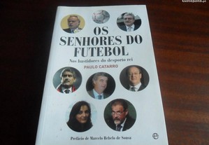 "Os Senhores do Futebol" de Paulo Catarro