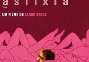 Choke Asfixia (2008) Clark Gregg IMDB: 6.8