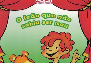 O Leão Que Não Sabia Ser Mau de Sara Rodrigues