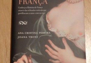 Amantes dos Reis de França de Ana Cristina Pereira