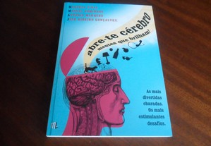 "Abre-te Cérebro - Mentes que Brilham" de Manuela Vidal e Outros - 1ª Edição de 2010