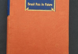 Stefan Zweig - Brasil País do Futuro