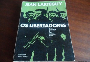 "Os Libertadores" de Jean Lartéguy
