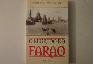 O segredo do Faraó- Violaine Vanoyeke