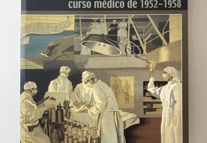 O livro das bodas de ouro - curso médico de 1952-1958