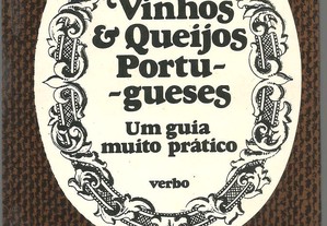 Vinhos e Queijos Portugueses - Um Guia muito prático (1982)