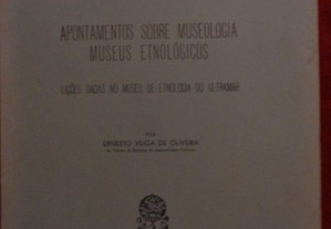 Apontamentos sobre Museologia - Ernesto veiga de Oliveira