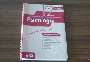 Dossier Exame - Psicologia 12 Ano de Joaquim L. Coimbra, M. Guilhermina Castro, ASA