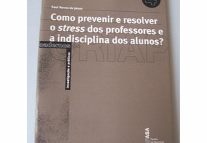 Como Prevenir e Resolver o Stress dos Professores