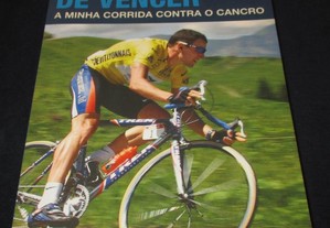 Livro Vontade de Vencer Lance Armstrong Edições 70