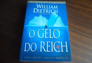 "O Gelo do Reich" de William Dietrich - 1ª Edição de 1999