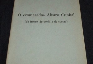 Livro O "camarada" Álvaro Cunhal António Soares Moreira