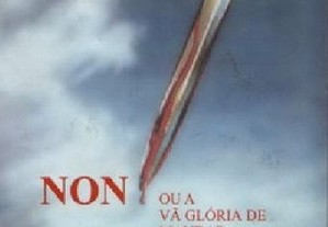 Non Ou a Vã Glória de Mandar(1990) Manoel de Oliveira IMDB: 7.2