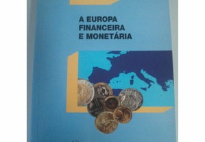 A Europa Financeira e Monetária