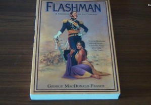 Flashman A odisseia de um cobarde de George MacDonald Fraser