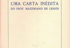 Uma Carta Inédita do Prof. Maximiano de Lemos de Dr. Augusto D'Esaguy