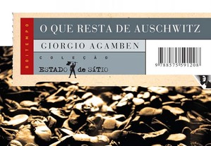 Giorgio Agambem - O que Resta de Auschwitz