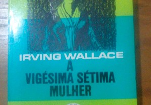 A Vigésima Sétima Mulher, de Irving Wallace
