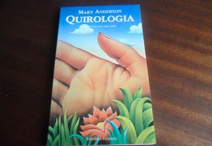 "Quirologia" - O Destino nas Suas Mãos de Mary Anderson - 1ª Edição de 1995