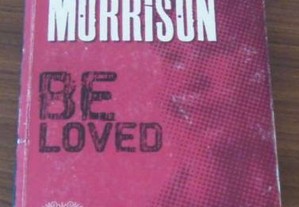 Livro Be loved de Toni Morrison EM PORTUGUÊS Nobel