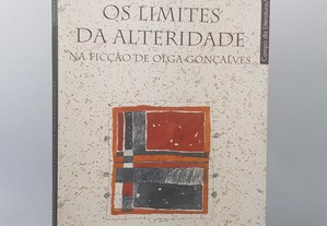 Maria Graciete Besse // Os Limites da Alteridade na Ficção de Olga Gonçalves 