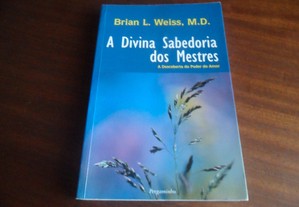 "A Divina Sabedoria dos Mestres" de Brian L. Weiss - Edição de 2003