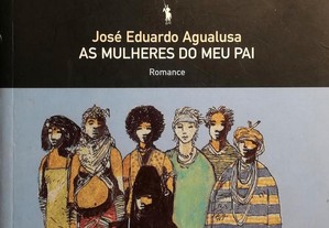 Livro - As Mulheres do Meu Pai - José Eduardo Agualusa