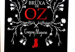 A Bruxa de Oz de Gregory Maguire