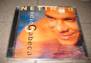 CD Netinho "Corpo e Cabeça" Selado/Portes Grátis