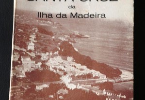 Santa Cruz Ilha da Madeira - Manuel Ferreira Pio