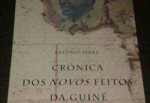Crónica dos novos feitos da Guiné, António Ferra.