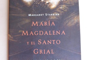María Magdalena y el Santo Grial de Margaret Starb