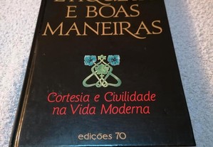 Etiqueta e Boas maneiras - Ana São Gião