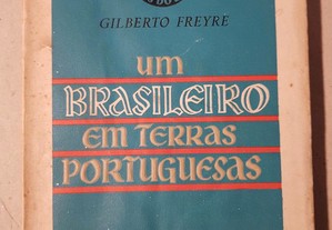 Um Brasileiro em Terras Portuguesas - Gilberto Freyre