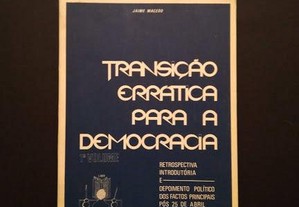 Jaime Macedo- Transição errática para a democracia
