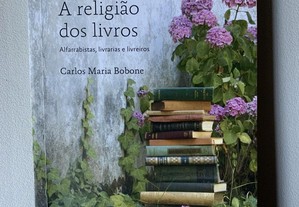 A Religião dos Livros, de Carlos Maria Bobone