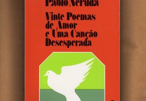 Pablo Neruda - 20 Poemas de Amor e...