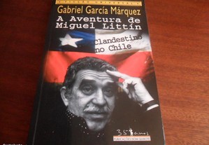 A Aventura de Miguel Littín, Clandestino no Chile